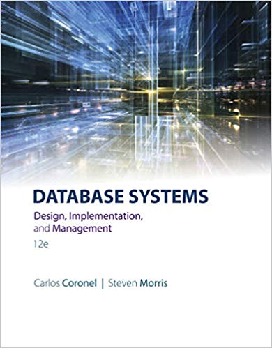 Database Systems: Design, Implementation, & Management 12th Edition